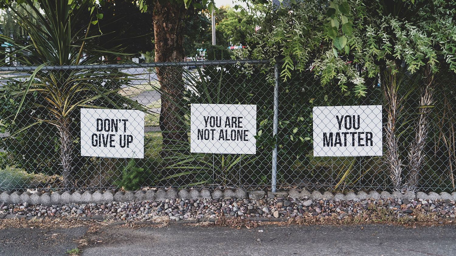 Don't give up you matter signs