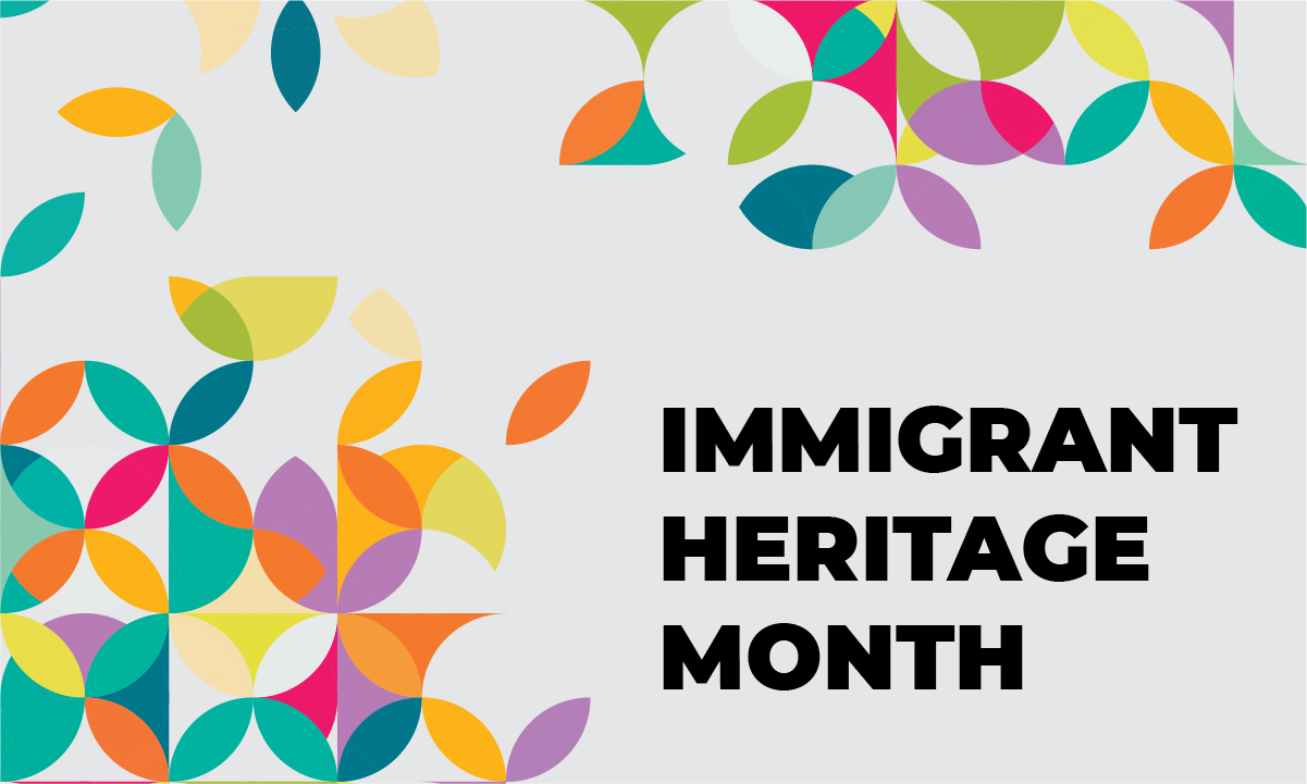 Immigrant Heritage Month